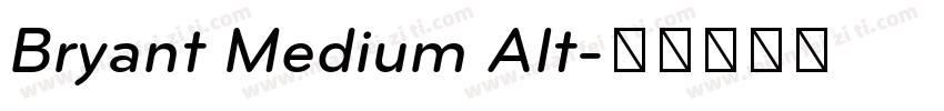 Bryant Medium Alt字体转换